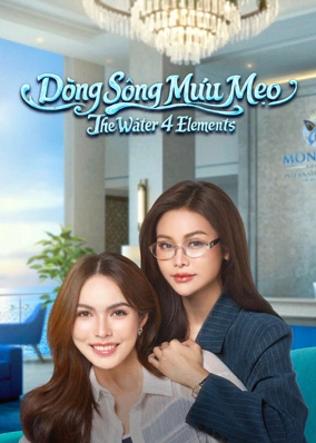 The Water 4 Elements: Dòng Sông Mưu Mẹo